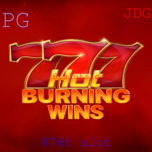 Descubra o Fascinante Mundo de HotBurningWins - Uma Nova Experiência 876t Slot