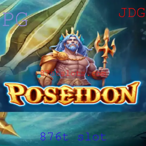 Explorando o Jogo Poseidon: Aventura e Estratégia no Slot 876t